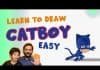 PJ Masks Catboy PJ Masks Catboy : Lets learn to draw Catboy with KidsFunLearnClub