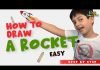 How To Draw A Rocket (Young Artists) by Parikshet from Kids Fun Learn Club