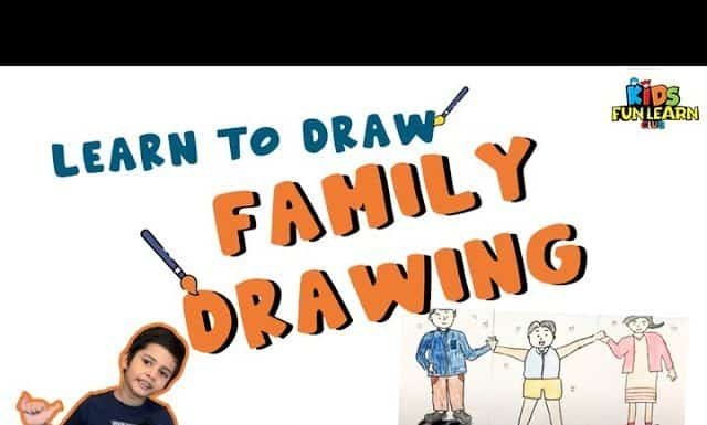 Family Drawing for your family : Learn with Parikset and Kids Fun Learn Club