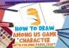 How to Draw AMONG US Game character with Folding Paper Craft easily | Drawing Tutorial for Kids
