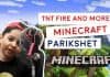 TNT Fire and more in Minecraft with Parikshet