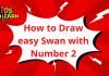 How to Draw easy Swan? with Number 2 step by step for Kids| Simple Drawing Tutorials!