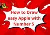 Easy step drawing for kids of number 5 apple How to Draw easy Apple? with Number 5 step by step for Kids| Simple Drawing Tutorials!