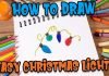 How to draw easy christmas lights for kids