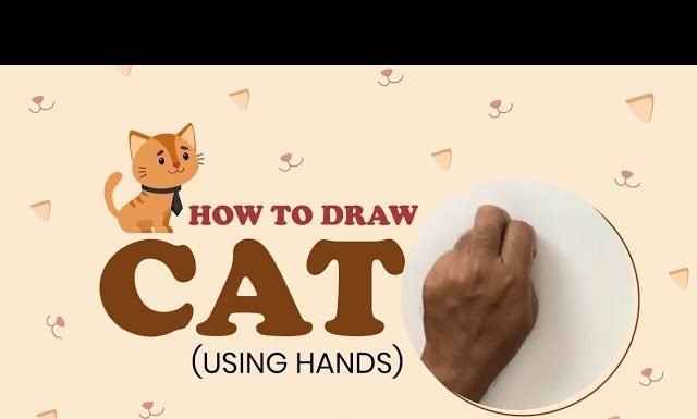 How to draw a Cat using hands print | Easy step by step drawing tutorials for Kids